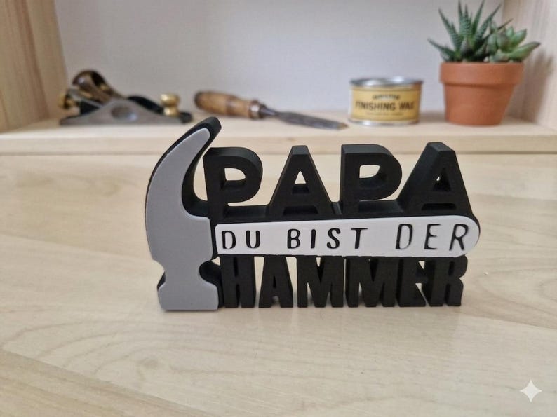 3D-Druck Aufsteller "Papa du bist der Ha…