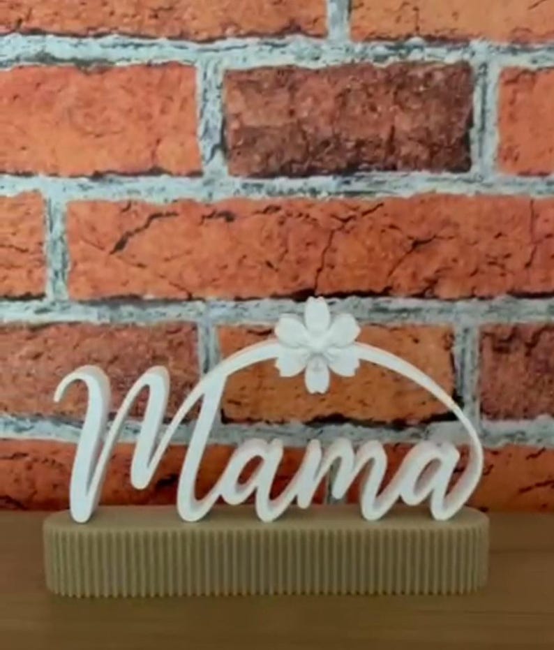 Mama Aufsteller-Schild mit Blume 3D Schr…